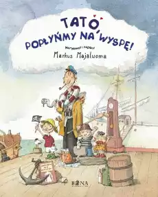 Tato popłyńmy na wyspę Dla dziecka