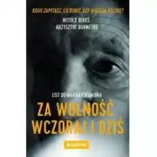 List do Marka Edelmana Za wolność wczoraj i dziś Książki Literatura faktu