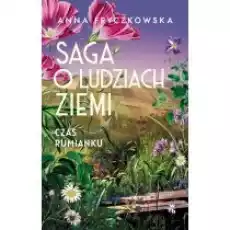 Saga o ludziach ziemi Czas rumianku Książki Literatura obyczajowa