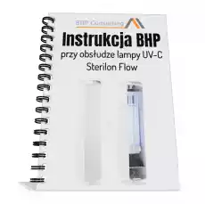 Instrukcja BHP przy obsłudze lampy UVC Sterilon Flow Biuro i firma Odzież obuwie i inne artykuły BHP Instrukcje i znaki BHP