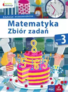 Matematyka zbiór zadań klasa 3 owocna edukacja Książki