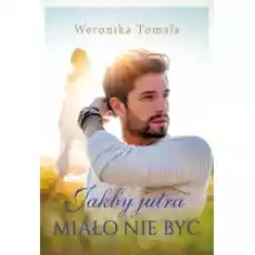 Jakby jutra miało nie być Książki Literatura obyczajowa