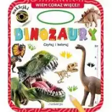 Wiemy coraz więcej Dinozaury Książki Dla dzieci