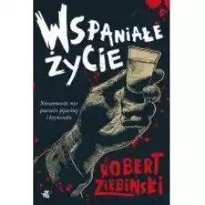 Wspaniałe życie Książki Literatura piękna