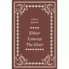 Eliksir The Elixir Książki PoezjaDramat