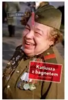 Katiusza z bagnetem Książki Literatura faktu