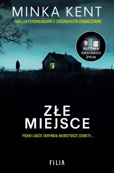 Złe miejsce Książki Kryminał sensacja thriller horror