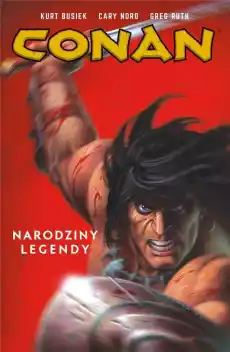 Conan T1 Narodziny legendy w2023 Książki Komiksy