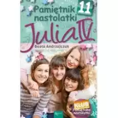 Pamiętnik nastolatki 11 Julia IV Książki Dla młodzieży