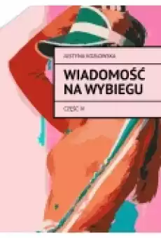 Wiadomość na wybiegu Książki Ebooki