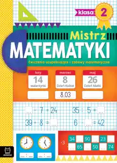 Ćwiczenia uzupełniające i zabawy matematyczne Klasa 2 Mistrz matematyki Książki Dla dzieci