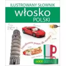 Ilustrowany słownik włoskopolski Książki Nauka jezyków