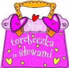 Moja torebeczka ze słowami Książki Dla dzieci