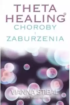 Theta HealingChoroby i zaburzenia Książki Zdrowie medycyna