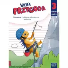 Wielka Przygoda Klasa 3 Część 4 Edukacja polonistyczna i społeczna Ćwiczenia Książki Podręczniki i lektury