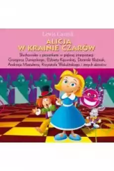 Alicja w Krainie Czarów Książki Audiobooki