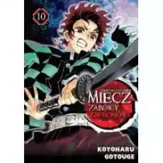 Miecz zabójcy demonów Kimetsu no Yaiba Tom 10 Książki Komiksy