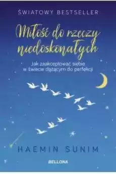 Miłość do rzeczy niedoskonałych Książki Religia