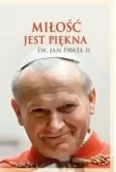 Miłość jest piękna Książki Ebooki