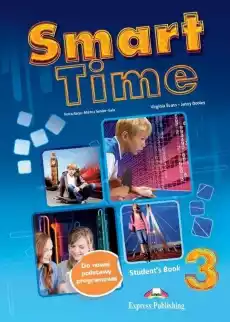 Smart Time 3 SB NPP EXPRESS PUBLISHING Książki Podręczniki w obcych językach Język angielski