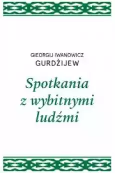 Spotkania z wybitnymi ludźmi Książki Religia