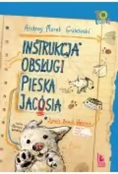 Instrukcja obsługi pieska Jacósia Książki Dla dzieci