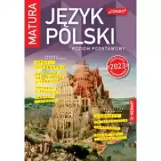 Matura Język polski Poziom podstawowy Podstawa programowa 2023 Książki Podręczniki i lektury