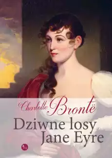 Dziwne losy Jane Eyre Książki Biograficzne