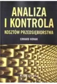 Analiza i kontrola kosztów przedsiębiorstwa Książki Biznes i Ekonomia