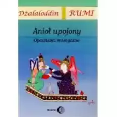 Anioł upojony Książki Literatura piękna