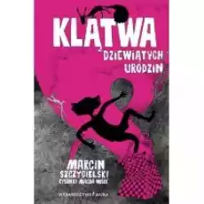 Klątwa dziewiątych urodzin Czarownica piętro niżej Tom 3 Książki Dla dzieci