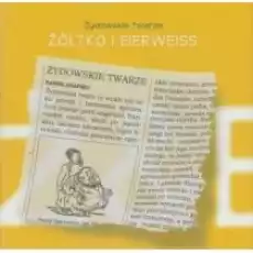 Żółtko i Eierweiss Żydowskie twarze Paweł Szapiro Książki Literatura faktu