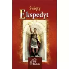 Święty Ekspedyt Książki Religia