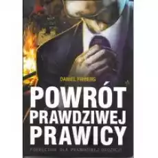 Powrót prawdziwej prawicy Książki Nauki humanistyczne