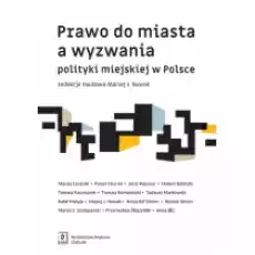 Prawo do miasta a wyzwania polityki miejskiej Książki Prawo akty prawne