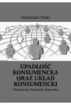 Upadłość konsumencka oraz układ konsumencki Książki Ebooki