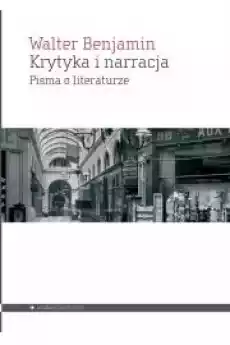 Krytyka i narracja Pisma o literaturze Książki Religia