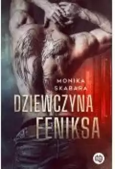 Dziewczyna Feniksa Tom 1 Książki Literatura obyczajowa