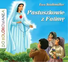 Do kolorowania Pastuszkowie z Fatimy Książki Dla dzieci