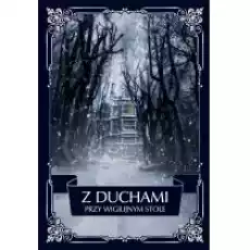 Z duchami przy wigilijnym stole Książki Fantastyka i fantasy