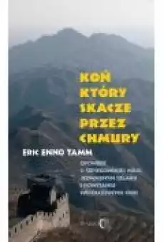 Koń który skacze przez chmury Książki Literatura faktu