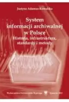 System informacji archiwalnej w Polsce Książki Ebooki