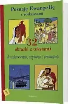 Poznaję Ewangelię z rodzicami cz 3 SIEDMIORÓG Książki Religia