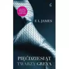 Pięćdziesiąt twarzy Greya Tom 1 Książki Literatura obyczajowa