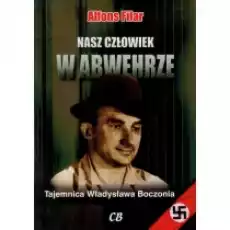 Nasz człowiek w Abwehrze Tajemnica Książki Historia