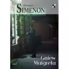 Gniew Maigreta Komisarz Maigret Tom 61 Książki Kryminał sensacja thriller horror