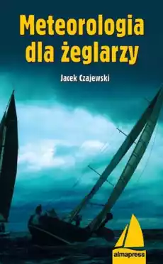 Meteorologia dla żeglarzy wyd 6 Książki Poradniki