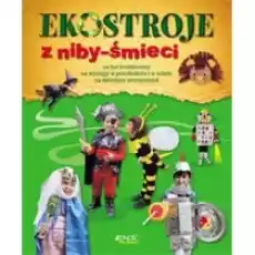 Ekostroje z nibyśmieci Książki Dla dzieci