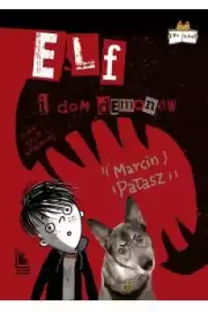 Elf i dom demonów Elfomania Tom 7 Książki Audiobooki