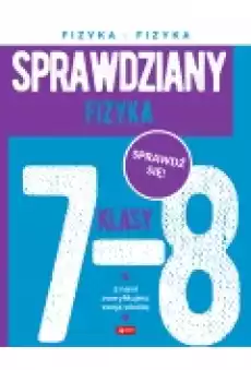 Sprawdziany dla klasy 78 Fizyka Książki Podręczniki i lektury